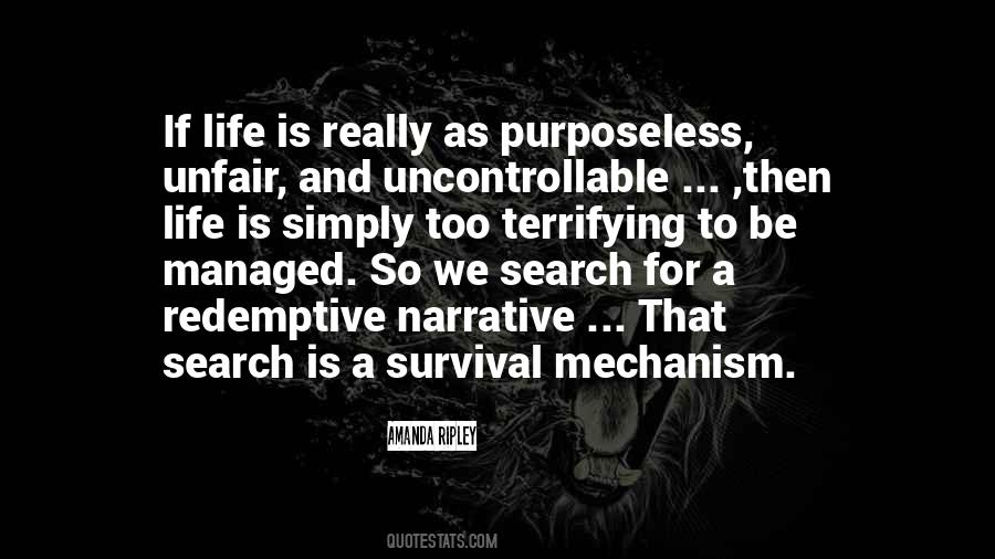 Purposeless Life Quotes #512917