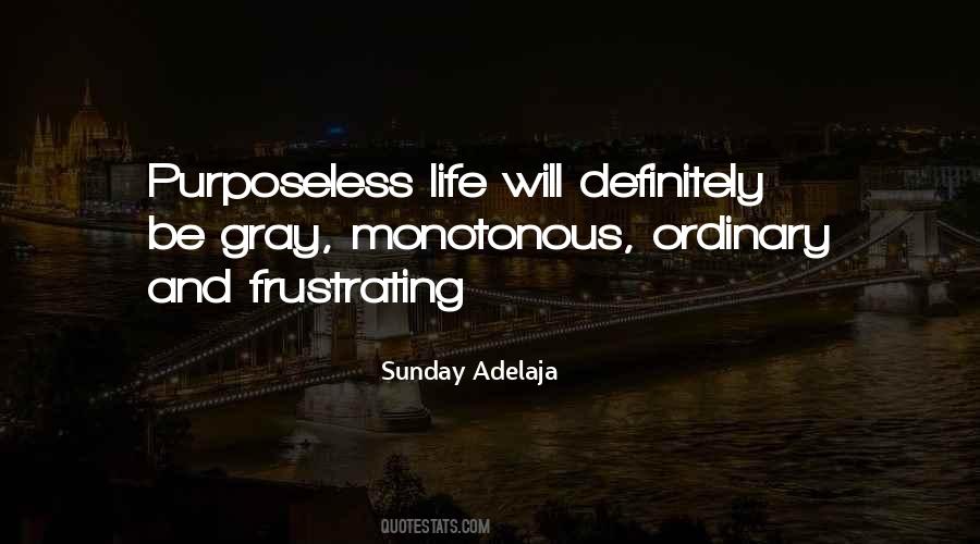 Purposeless Quotes #870416