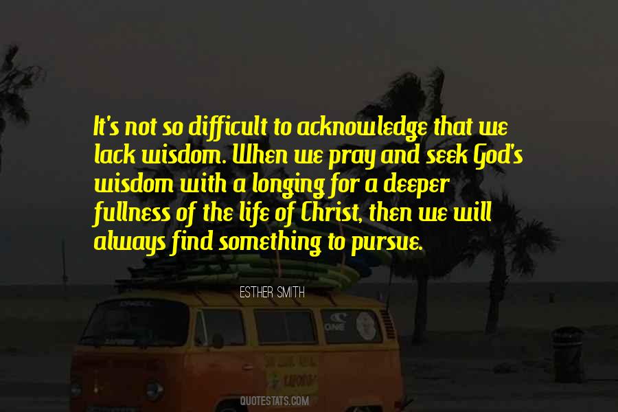 Pursue God Quotes #1273746