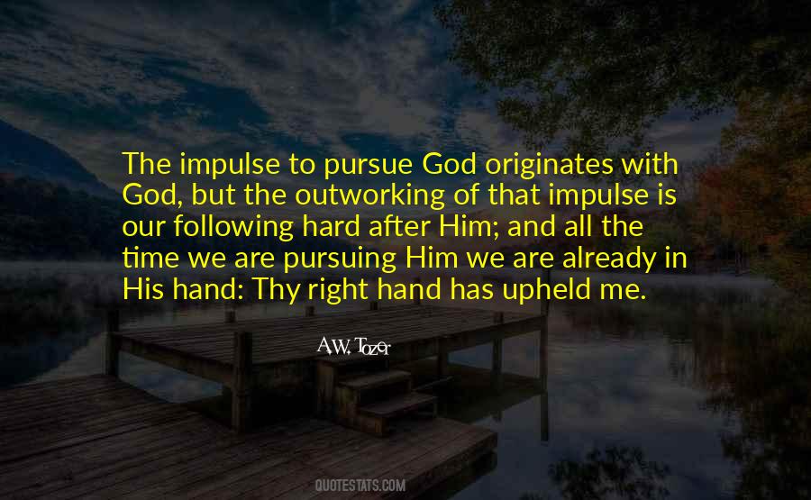 Pursue God Quotes #2760