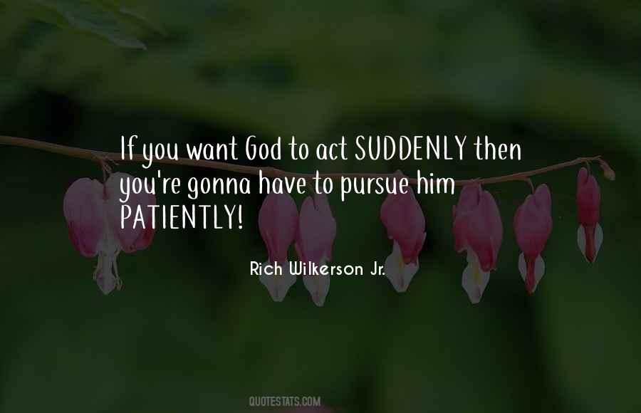 Pursue God Quotes #892377