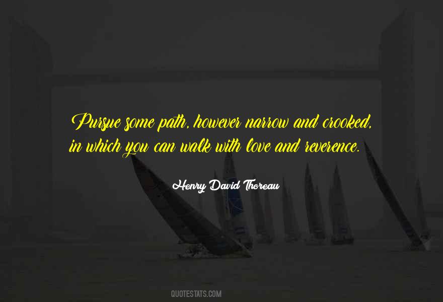 Pursue Love Quotes #1310928