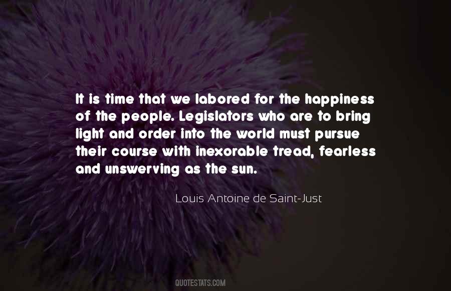 Pursue Of Happiness Quotes #1077716