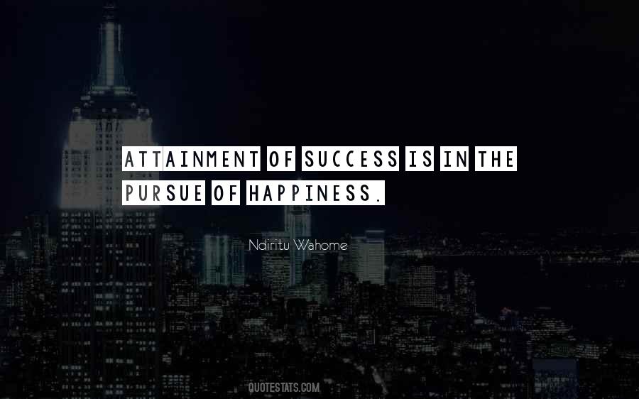 Pursue Of Happiness Quotes #1717658