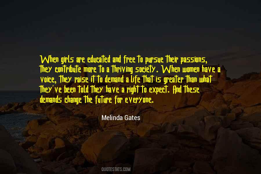 Pursue Your Passions Quotes #1681251