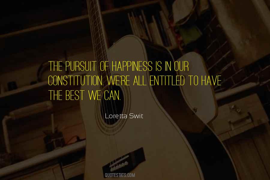 Pursuit Of Happiness Best Quotes #1851397