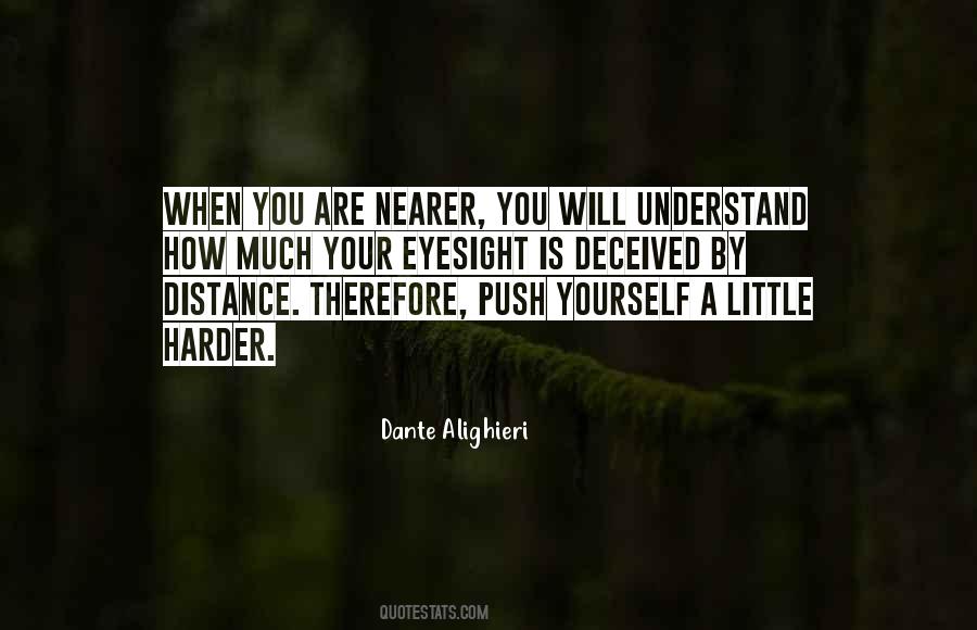 Push A Little Harder Quotes #1669070