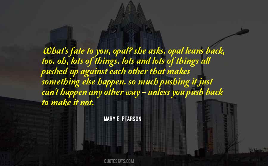 Push Back Quotes #1677710