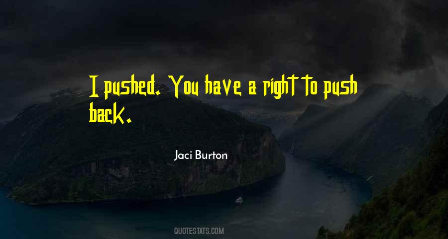 Push Back Quotes #735180
