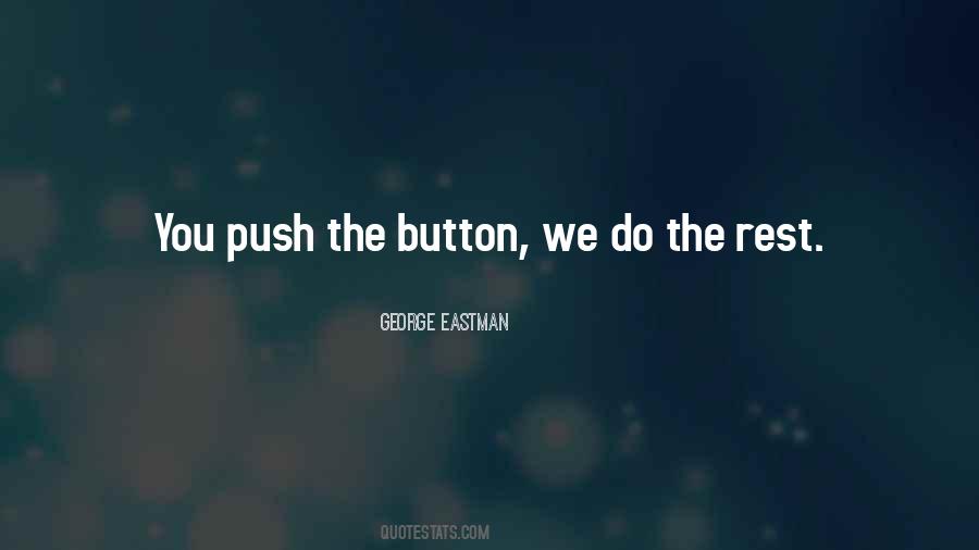 Push Button Quotes #1457945