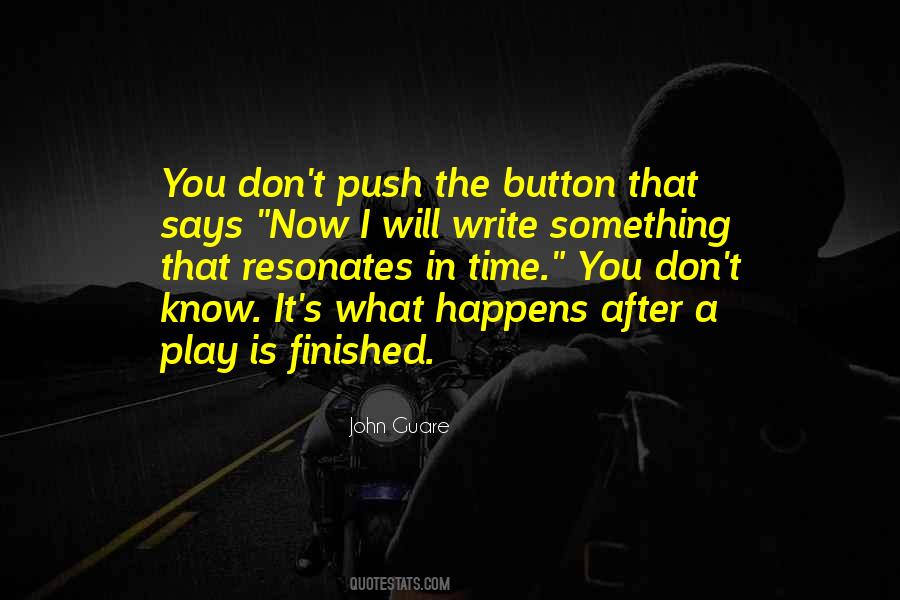 Push Buttons Quotes #1822937