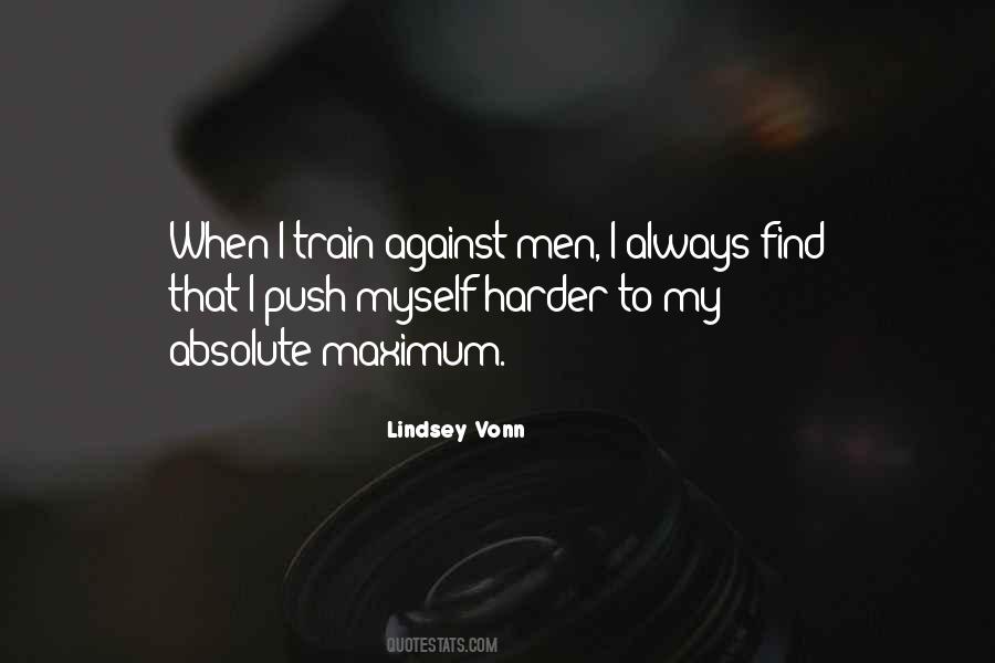 Push Harder Quotes #1207050