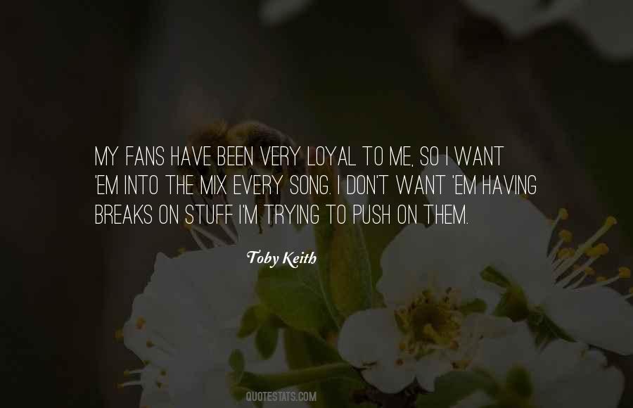 Push Me Too Far Quotes #13973