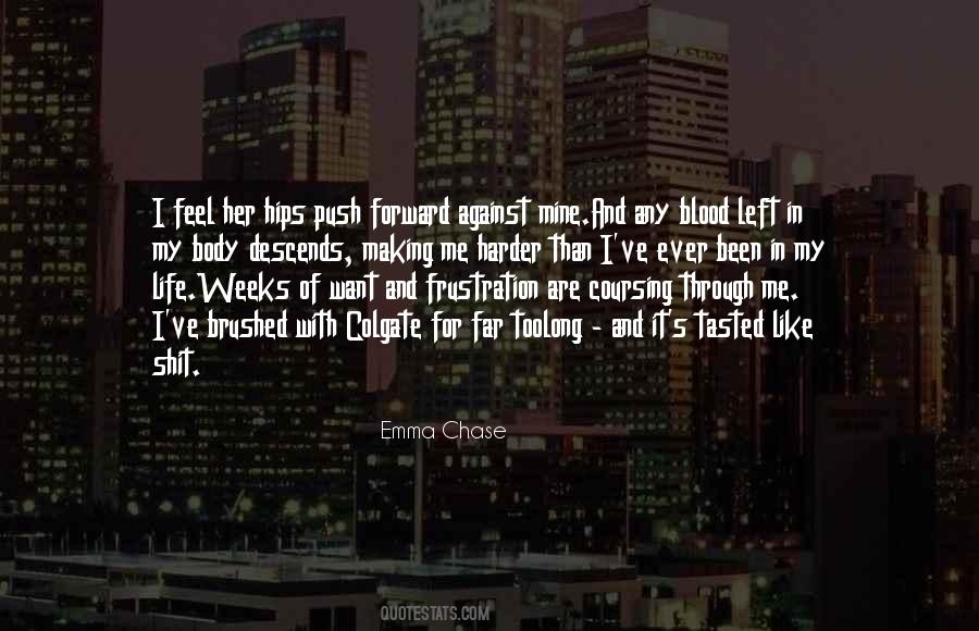 Push Me Too Far Quotes #714681