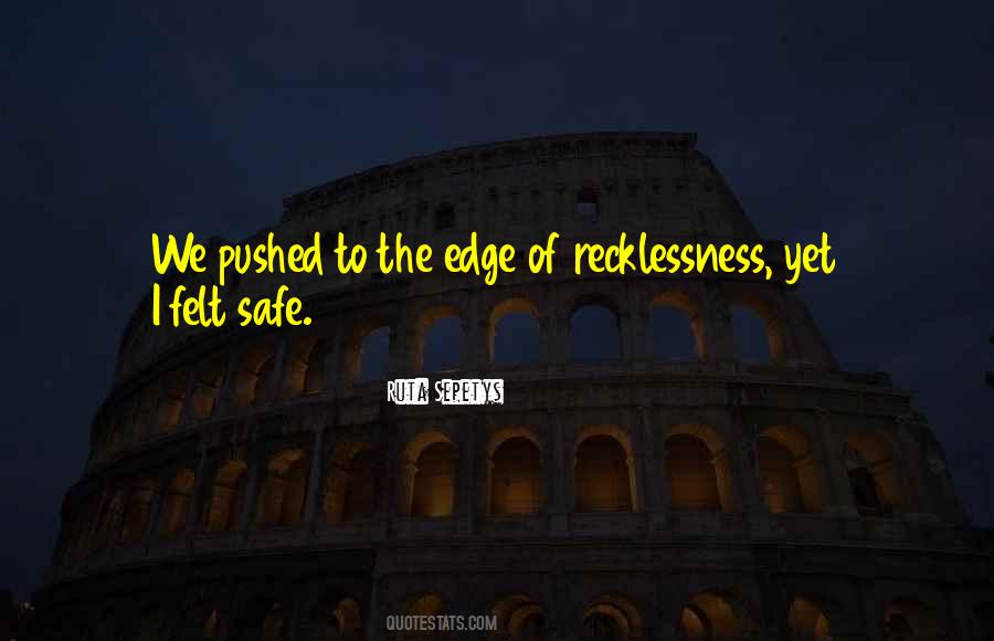 Pushed Over The Edge Quotes #70758