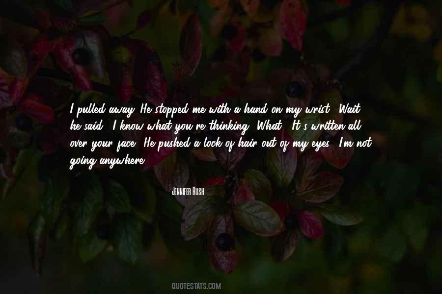 Pushed You Away Quotes #1318024