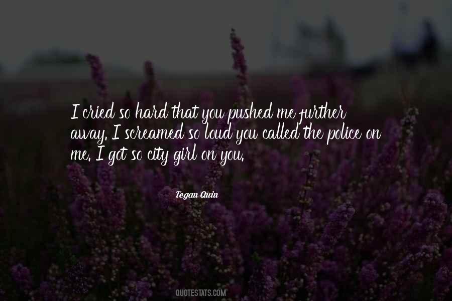 Pushed You Away Quotes #297350