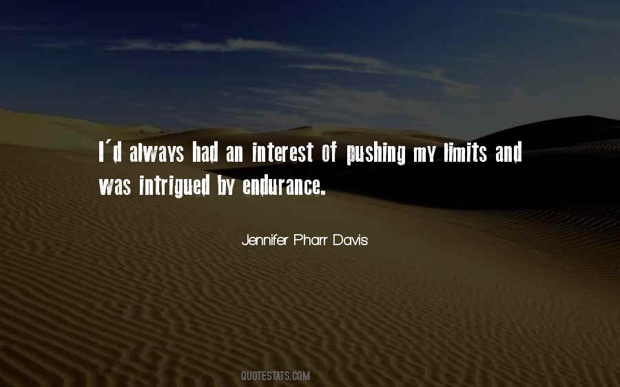 Pushing My Limits Quotes #1562029