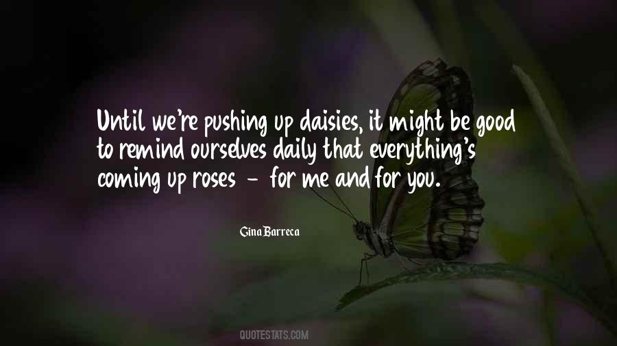 Pushing Ourselves Quotes #1143814