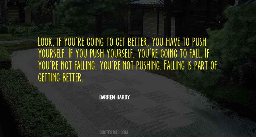 Pushing Ourselves Quotes #35473