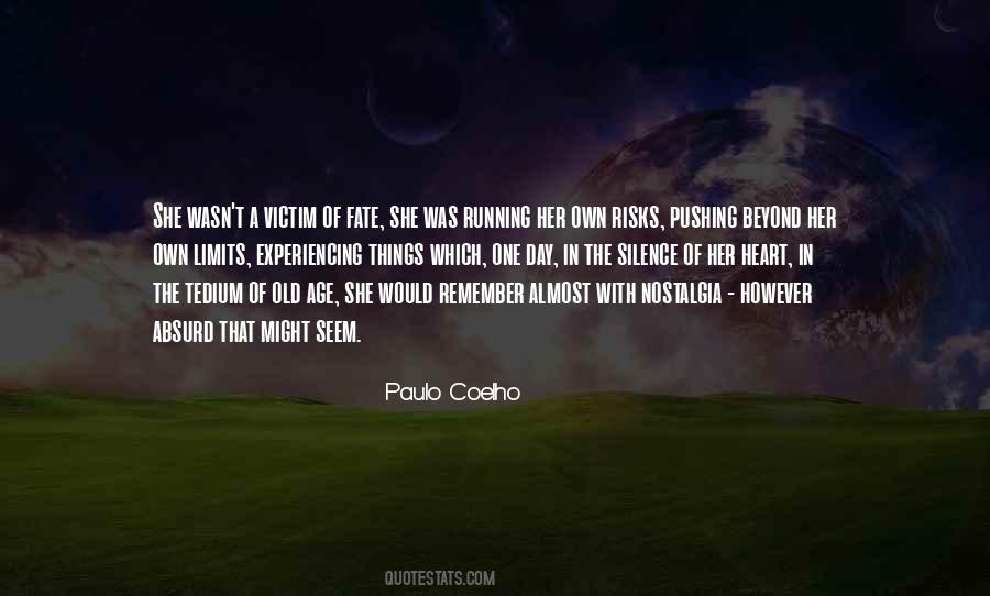 Pushing The Limits Quotes #1181267