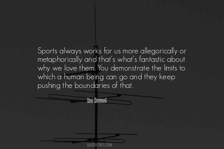 Pushing The Limits Quotes #1432401