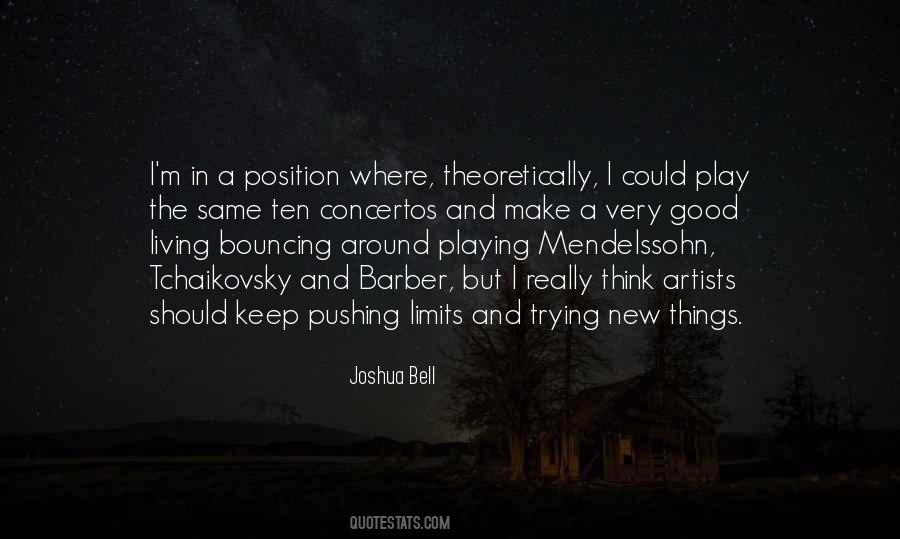 Pushing The Limits Quotes #372935