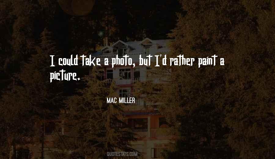 Quotes About Mac Miller #1448311