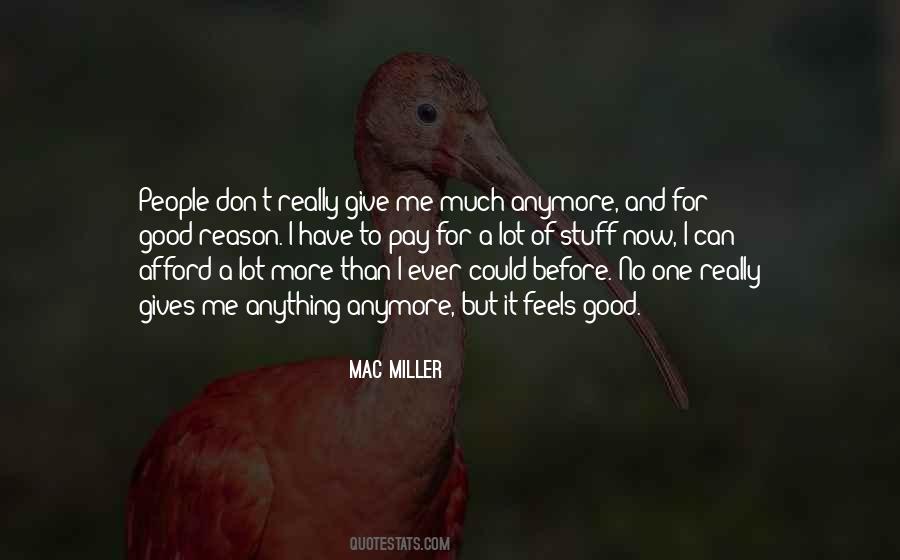 Quotes About Mac Miller #148185