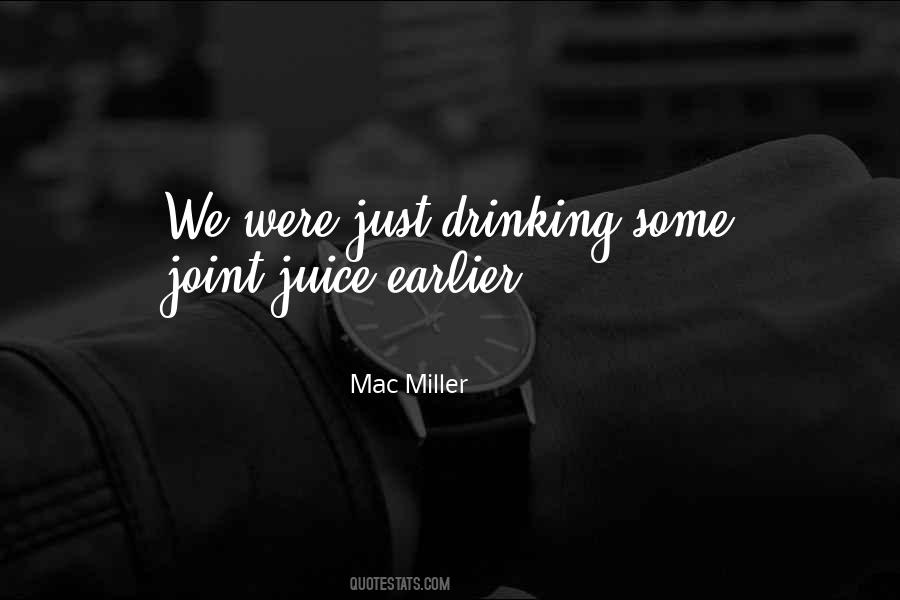 Quotes About Mac Miller #340951