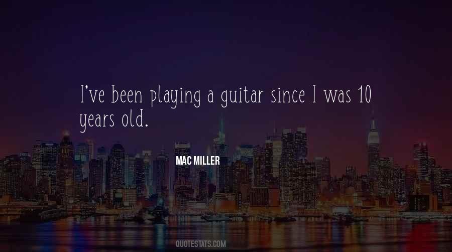Quotes About Mac Miller #832321