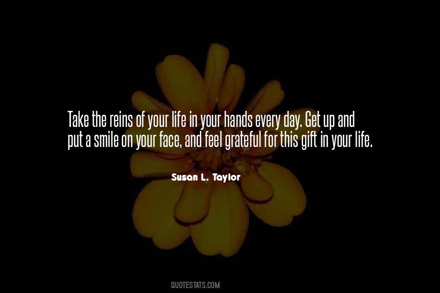 Put A Smile On My Face Quotes #831913