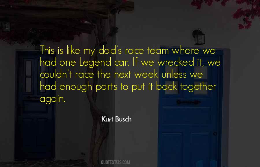 Put Back Together Quotes #33889