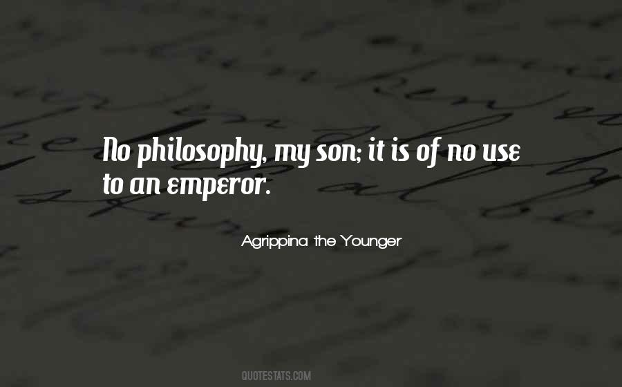 Quotes About Agrippina The Younger #897936