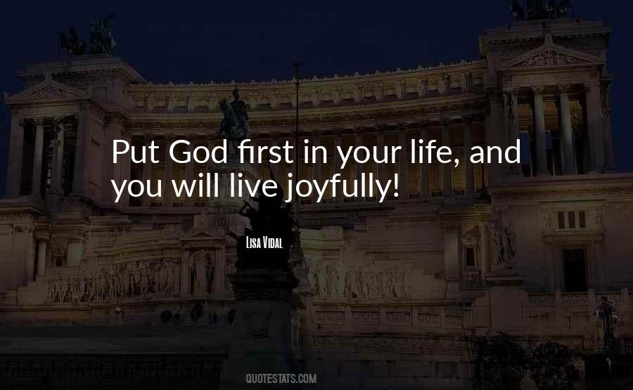 Put God First In Your Life Quotes #739929