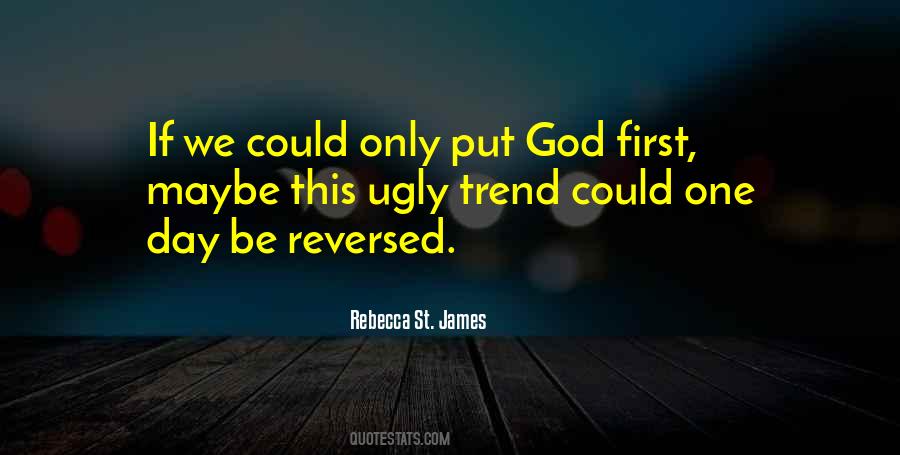 Put God First Quotes #1549048