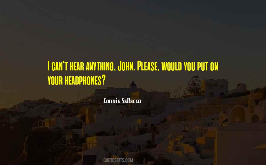 Put Headphones Quotes #754543