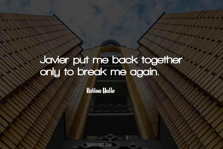 Put Me Back Together Quotes #1101271