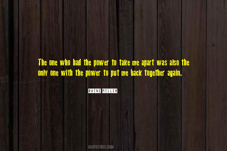 Put Me Back Together Quotes #900956