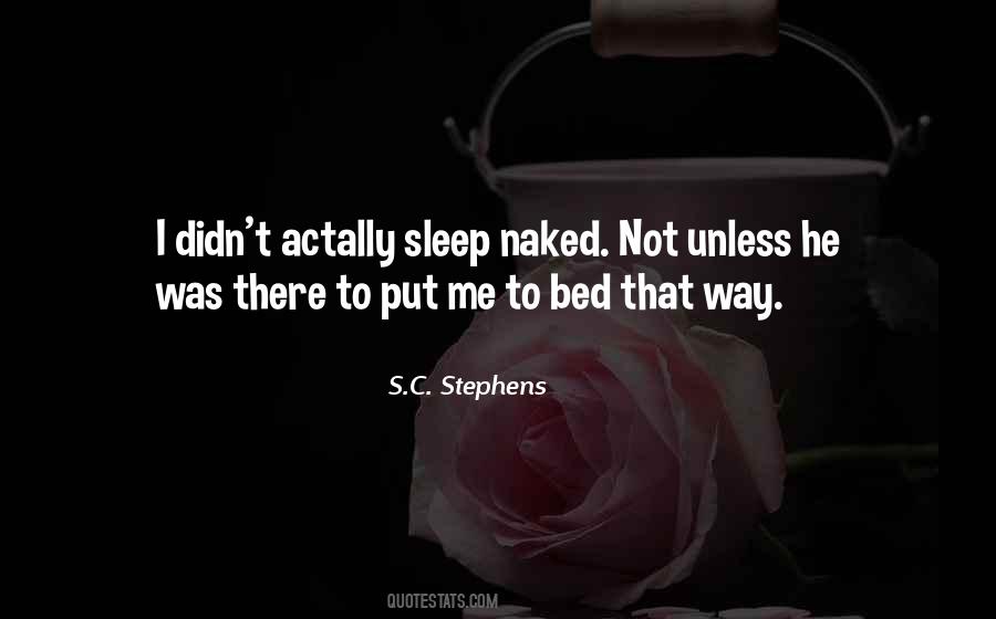 Put Me To Bed Quotes #1022981