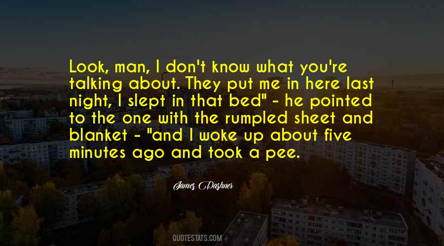 Put Me To Bed Quotes #1570308