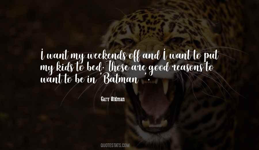Put Me To Bed Quotes #283605
