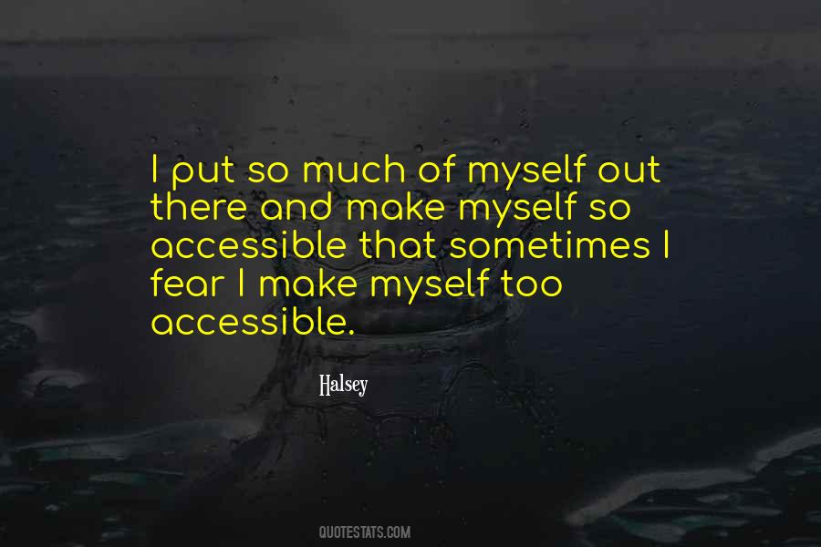Put Myself Out There Quotes #668042