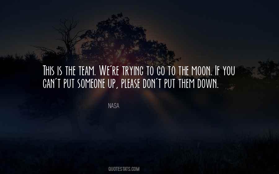 Put Someone Down Quotes #1615900