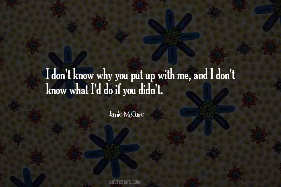 Put Up With You Quotes #37869