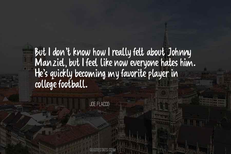 Quotes About Johnny Manziel #1086981