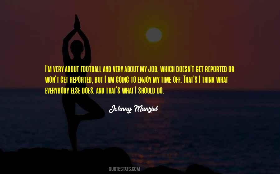 Quotes About Johnny Manziel #998572