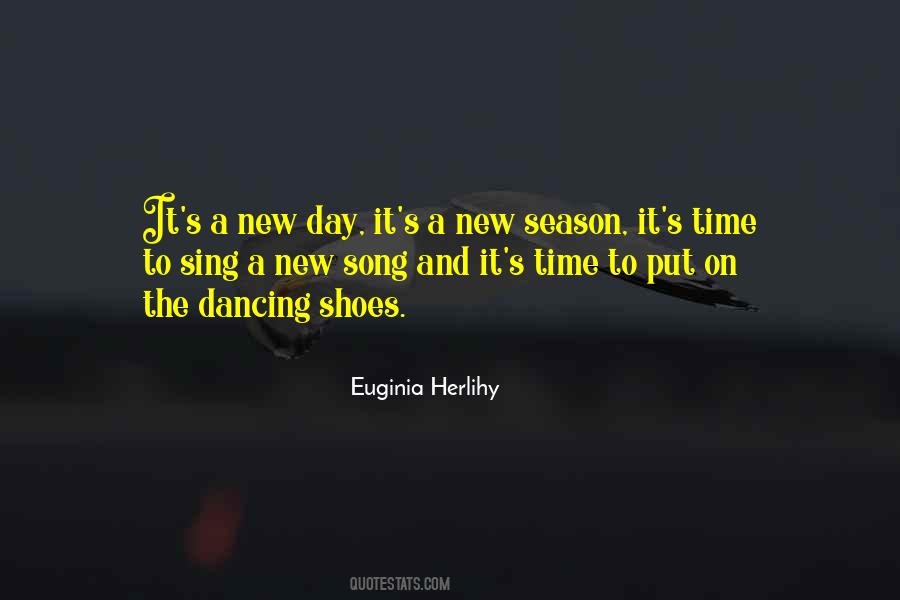 Put Your Dancing Shoes Quotes #708910