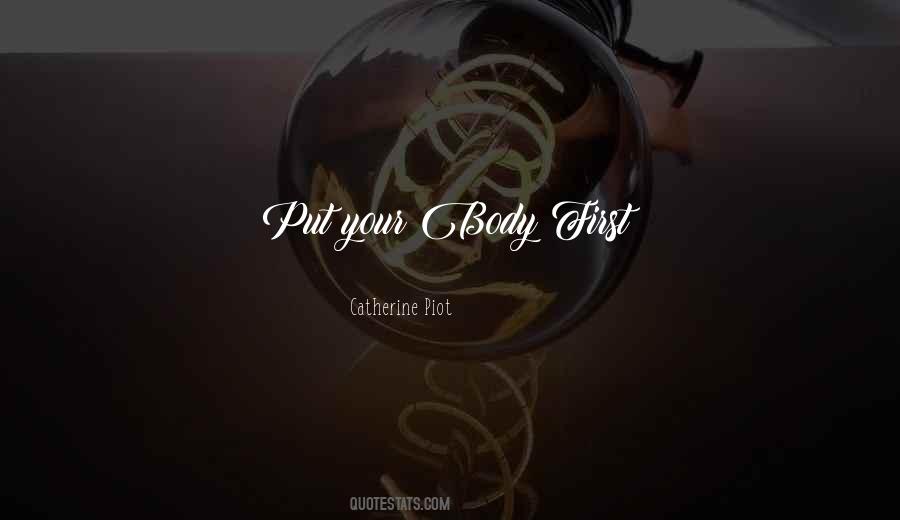 Put Your Health First Quotes #1778911