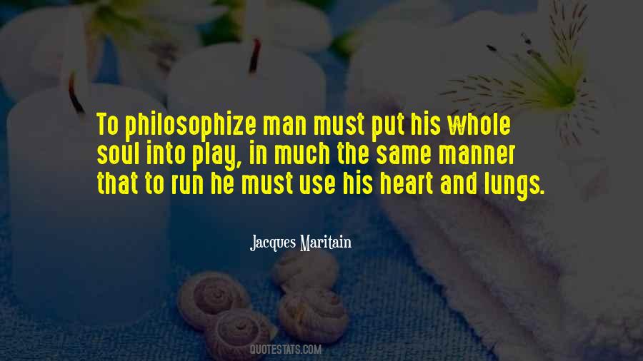 Put Your Heart And Soul Quotes #235451
